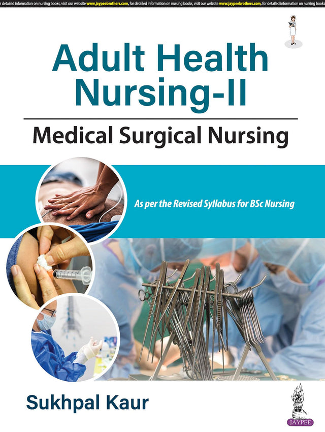 ADULT HEALTH NURSING-II: MEDICAL SURGICAL NURSING - Retail Maharaj