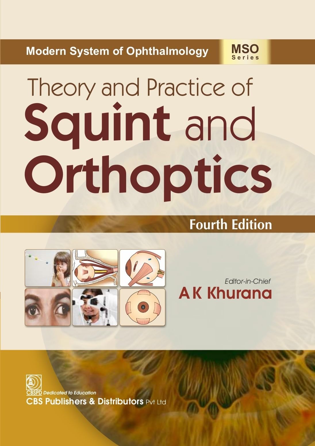 Modern System of Ophthalmology (MSO Series) | Theory and Practice of Squint and Orthoptics, 4/e - Retail Maharaj