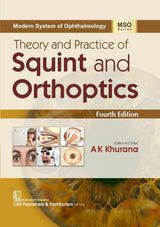 Modern System of Ophthalmology (MSO Series) | Theory and Practice of Squint and Orthoptics, 4/e - Retail Maharaj