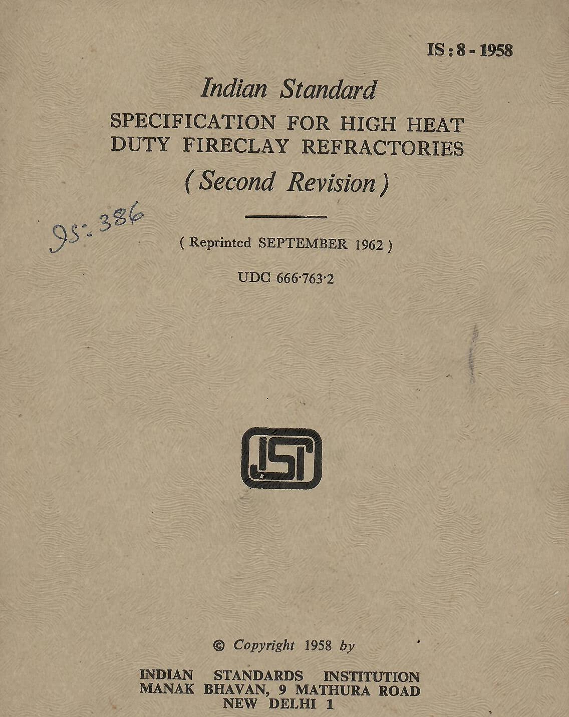 IS : 8 - 1958 - Specification for High Heat Duty Fireclay Refratories (Second Revision) [Paperback] Govt. of India