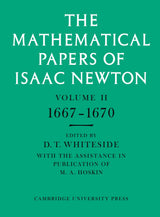 The Mathematical Papers of Isaac Newton: Volume 2, 1667-1670 (The Mathematical Papers of Sir Isaac Newton) - Retail Maharaj