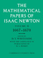 The Mathematical Papers of Isaac Newton: Volume 2, 1667-1670 (The Mathematical Papers of Sir Isaac Newton) - Retail Maharaj