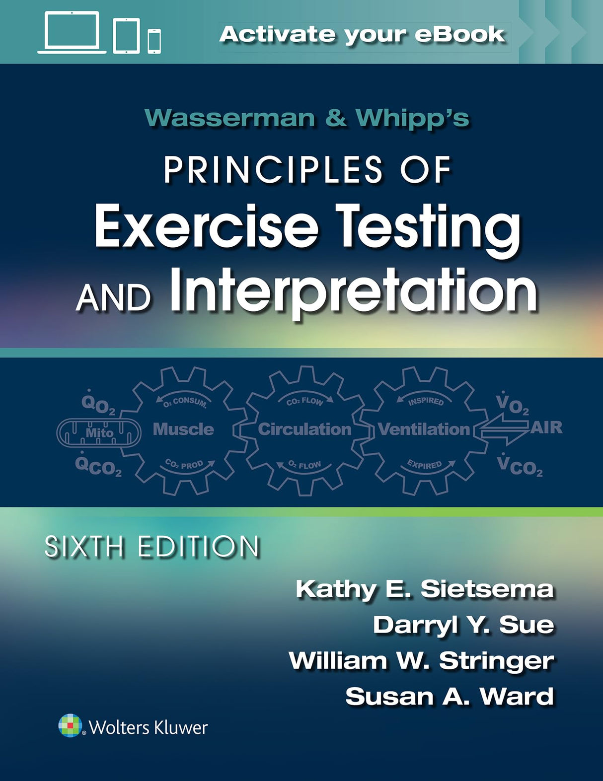 Wasserman & Whipp's Principles of Exercise Testing and Interpretation: Including Pathophysiology and Clinical Applications - Retail Maharaj