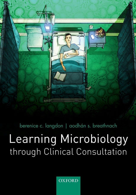 Learning Microbiology through Clinical Consultation - Retail Maharaj