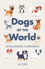 Dogs of the World: An Illustrated Compendium - Retail Maharaj