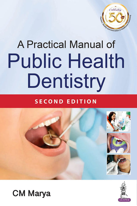 A Practical Manual of Public Health Dentistry - Retail Maharaj