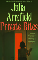 Private Rites: The thrilling new 2024 novel from the author of Our Wives Under the Sea: The haunting new novel following three queer sisters at the ... from the author of Our Wives Under the Sea - Retail Maharaj