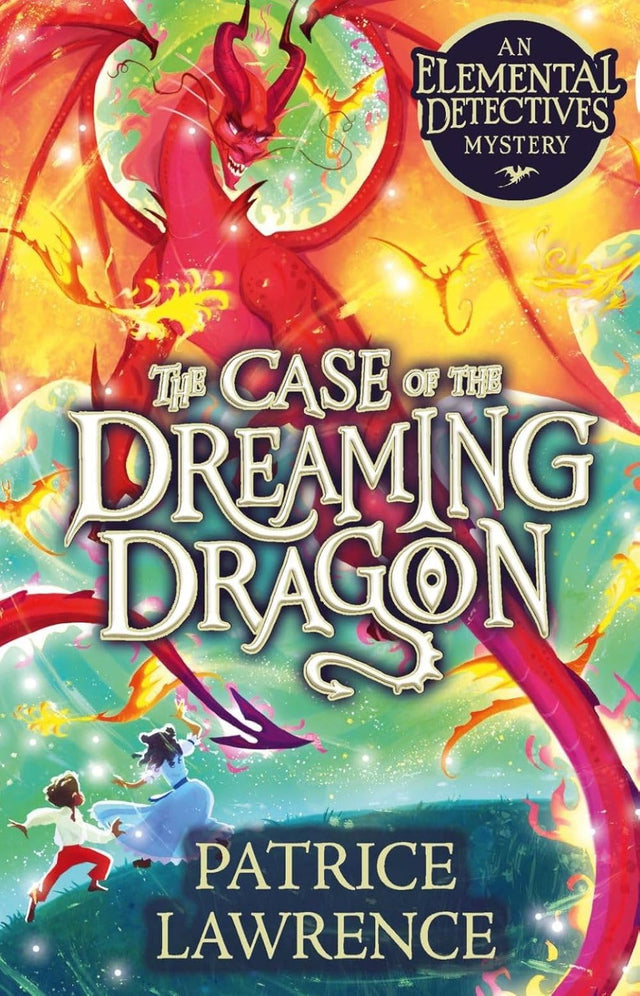 The Elemental Detectives #03: The Case Of The Dreaming Dragon - Retail Maharaj