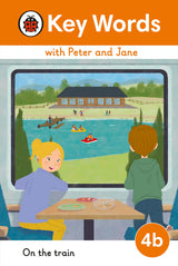 Key Words LVL : 4b : On the Train (Key Words with Peter and Jane) - Retail Maharaj