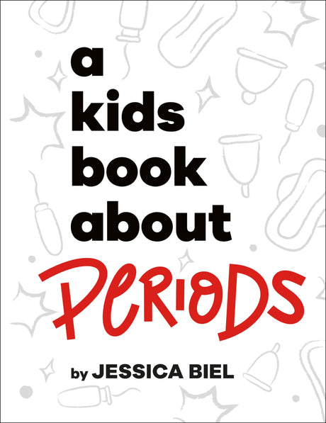 A Kids Book About Periods - Retail Maharaj