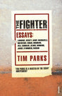 The Fighter: Literary Essays - Retail Maharaj