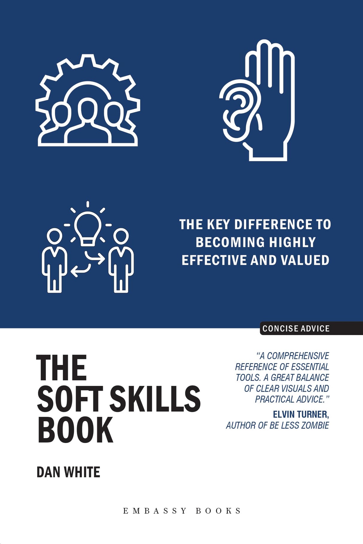 The Soft Skills Book: The key difference to becoming highly effective and valued - Retail Maharaj