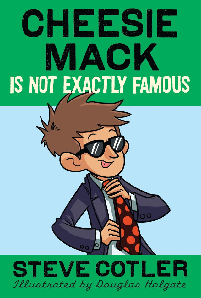 Cheesie Mack Is Not Exactly Famous: 4 - Retail Maharaj
