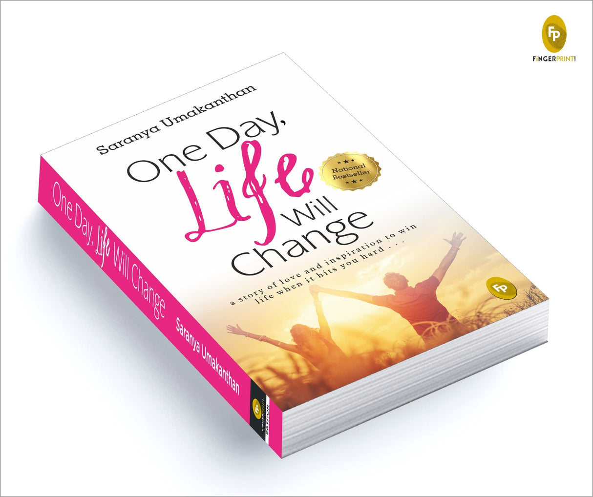 One Day, Life Will Change: A story of love and inspiration to win life when it hits you hard . . . - Retail Maharaj