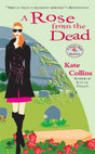 A Rose From the Dead: A Flower Shop Mystery: 6 - Retail Maharaj