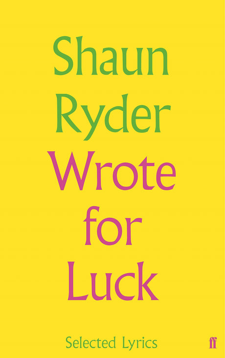 Wrote For Luck: Selected Lyrics - Retail Maharaj