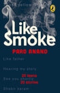 Like Smoke - Retail Maharaj