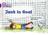 Jack in Goal: Band 08/Purple (Collins Big Cat) - Retail Maharaj