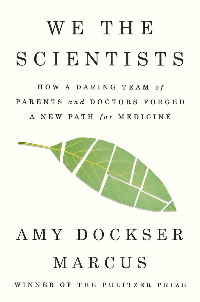 We The Scientists: How a Daring Team of Parents and Doctors Forged a New Path for Medicine - Retail Maharaj
