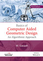 Basics of Computer Aided Geometric Design: An Algorithmic Approach, 3ed | e - Retail Maharaj
