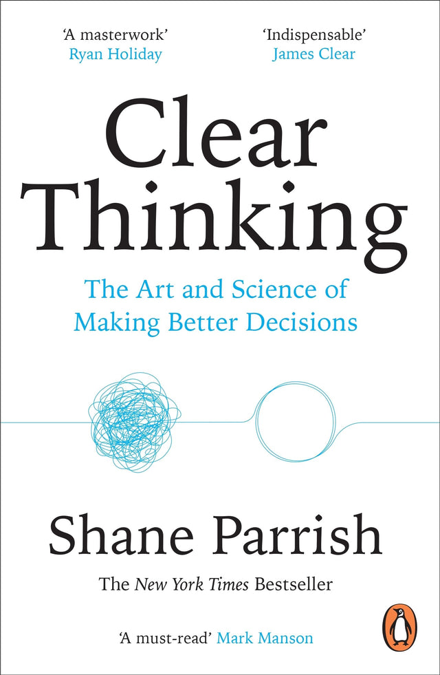 Clear Thinking: The Art and Science of Making Better Decisions - Retail Maharaj