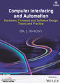 Computer Interfacing and Automation : Hardware, Firmware and Software Design Theory and Practice | e - Retail Maharaj