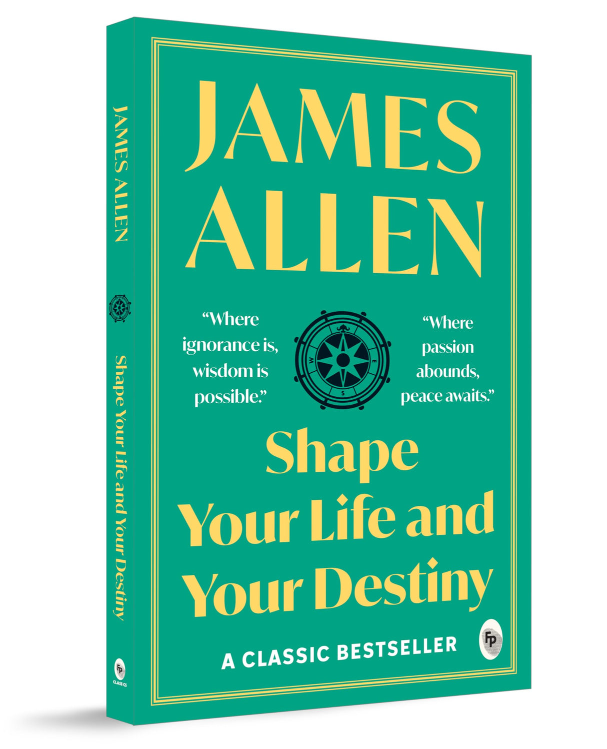 Greatest Works by James Allen (Set of 4 Books) - As a Man Thinketh; The Path to Prosperity; Shape Your Life And Your Destiny; The Life Triumphant: Mastering the Heart and Mind - Retail Maharaj