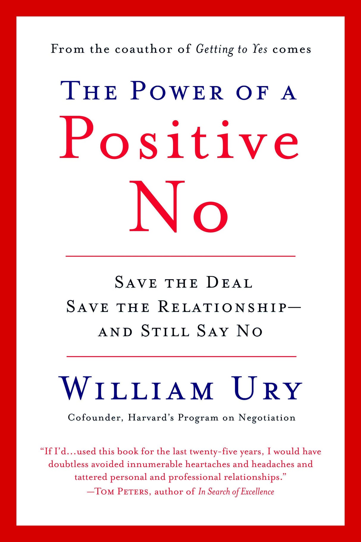The Power of a Positive No: How to Say No and Still Get to Yes - Retail Maharaj