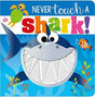 BOARD BOOK NEVER TOUCH A SHARK - Retail Maharaj
