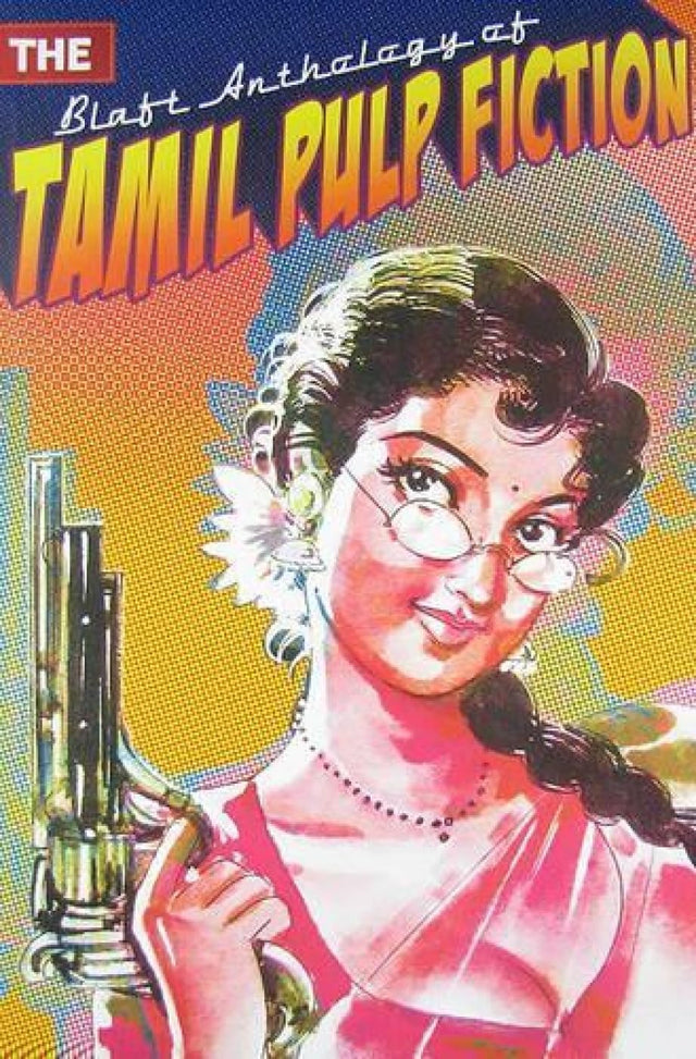 The Blaft Anthology of Tamil Pulp Fiction - Retail Maharaj