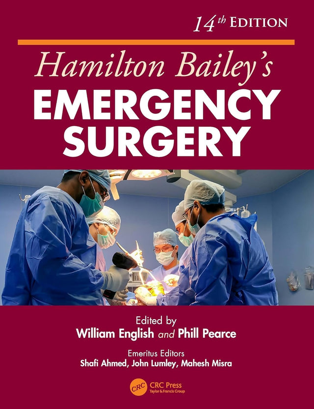 Hamilton Bailey's Emergency Surgery, 14th Edition - Retail Maharaj