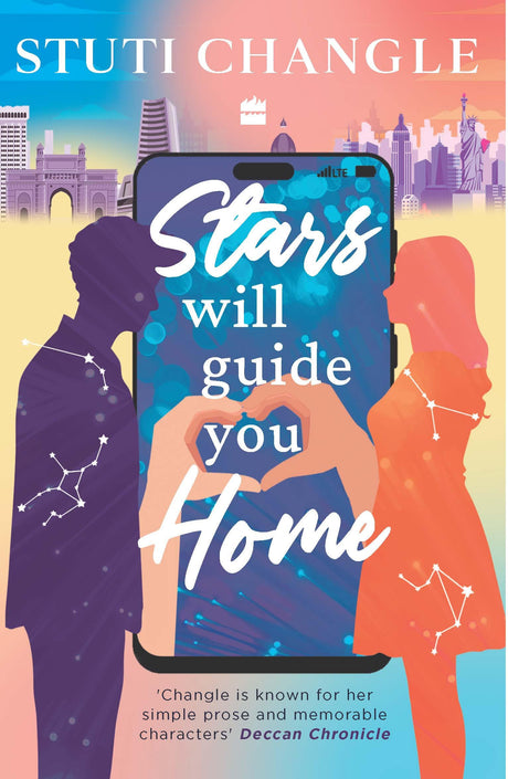 Stars Will Guide You Home: An Emotional Story of Loneliness, Love, and Self-Discovery | Inspiring Fiction by Stuti Changle | Feel-Good Reads That Stay With You - Retail Maharaj