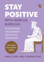 Stay Positive with Marcus Aurelius: 79 Questions and Answers from Stoic Philosophy - Retail Maharaj