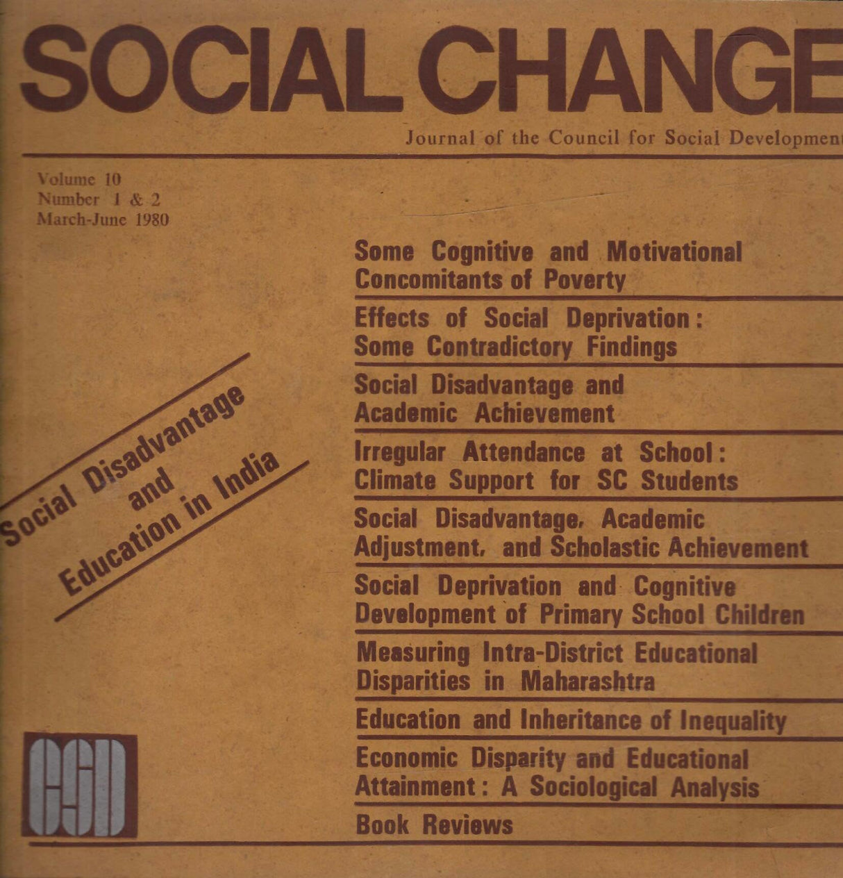 Social Change - Journal Of Council For Social Development - Vol. 10 , No. 1 & 2 to 3 & 4 ( March-June 1980 to September-December 1980 ) ( Set Of 2 Books )