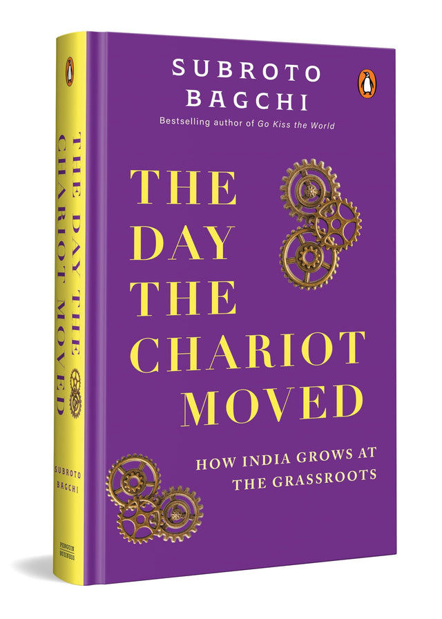 The Day the Chariot Moved: How India Grows at the Grassroots | Stories of Governance, Public Policy, Skill Development & Social Impact - Retail Maharaj
