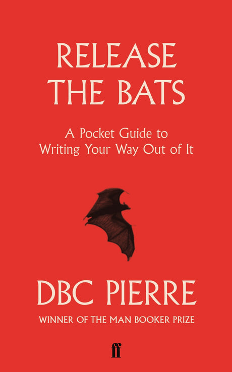 Release the Bats: A Pocket Guide to Writing Your Way Out Of It - Retail Maharaj