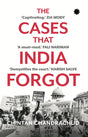 THE CASES THAT INDIA FORGOT - Retail Maharaj
