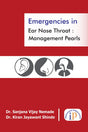 Emergencies in Ear Nose Throat : Management Pearls, December 2019 ENT Books - Retail Maharaj