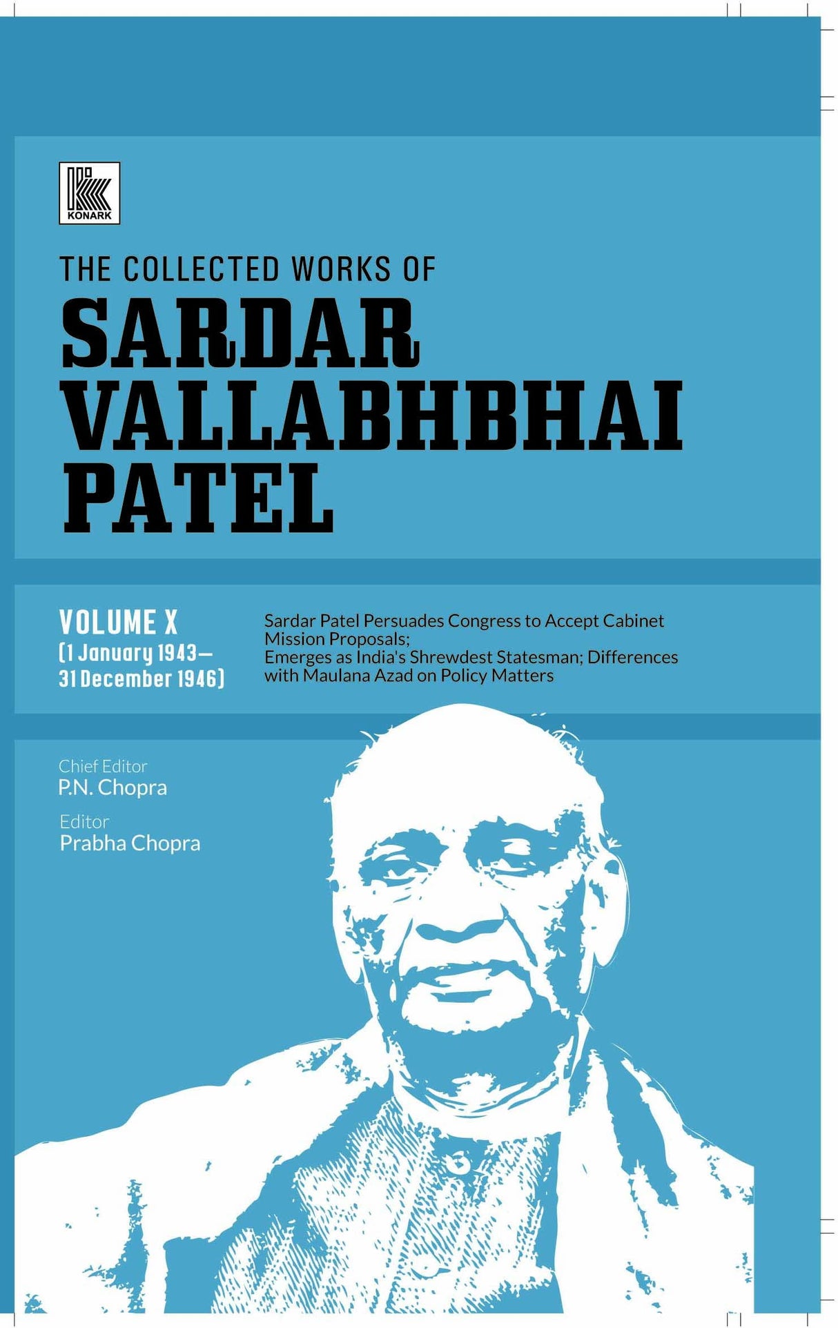 The Collected Works of Sardar Vallabhbhai Patel: Volume 10