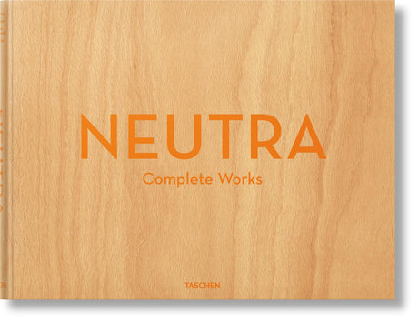 Neutra. Complete Works: Festgabe fA"r Rolf Rendtorff zum 75. Geburtstag - Retail Maharaj