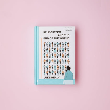 Self-Esteem and the End of the World: Observer Graphic Novel of the Month - Retail Maharaj