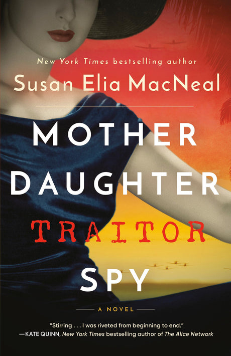 Mother Daughter Traitor Spy: A Novel - Retail Maharaj