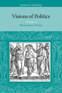 Visions of Politics: Renaissance Virtues: Volume 2 (Visions of Politics 3 Volume Set) - Retail Maharaj