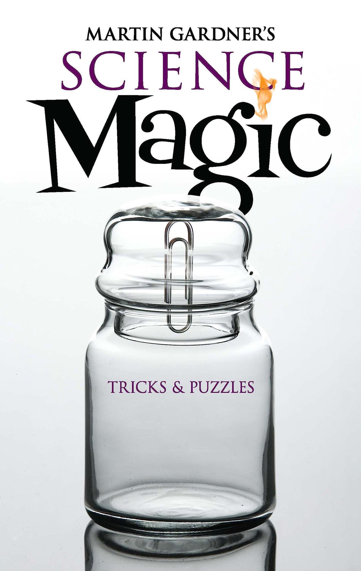 Gardner-Martin Gardner'S Science Magic (Dover Magic Books) - Retail Maharaj