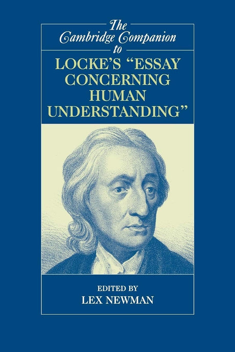 The Cambridge Companion to Locke's 'Essay Concerning Human Understanding' (Cambridge Companions to Philosophy) - Retail Maharaj