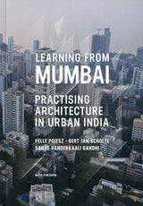 Learning from Mumbai Practising Architecture in Urban India - Retail Maharaj