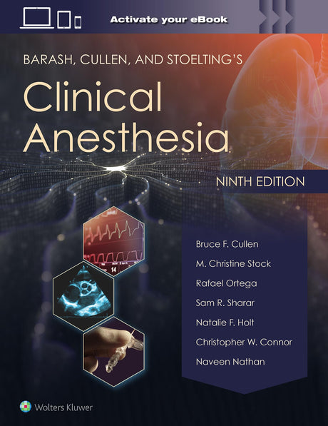Barash, Cullen, and Stoelting's Clinical Anesthesia: Print + eBook with Multimedia - Retail Maharaj