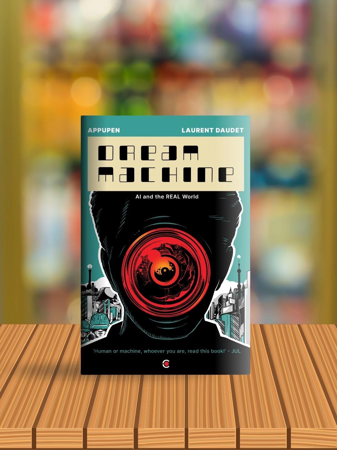Dream Machine: Artifical Intellegence (AI) and the Real World | A Graphic Novel - Retail Maharaj