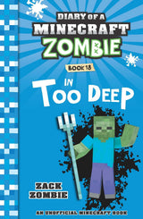 Diary Of A Minecraft Zombie #18: In Too Deep - Retail Maharaj