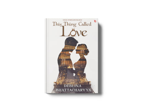 This Thing Called Love: A Modern Indian Love Story of Trust, Healing and Second Chances | Contemporary Indian Romance Fiction - Retail Maharaj